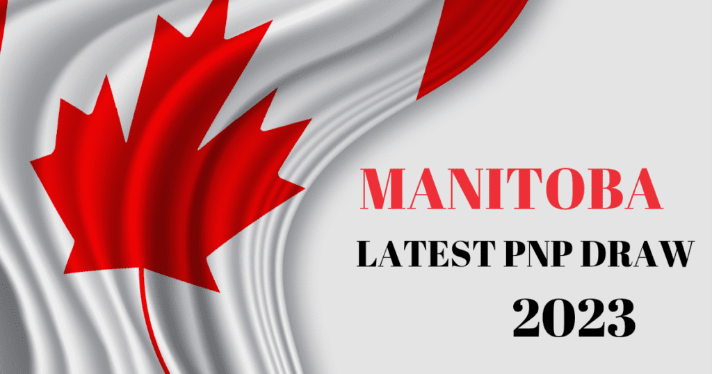 Latest Manitoba PNP Draw