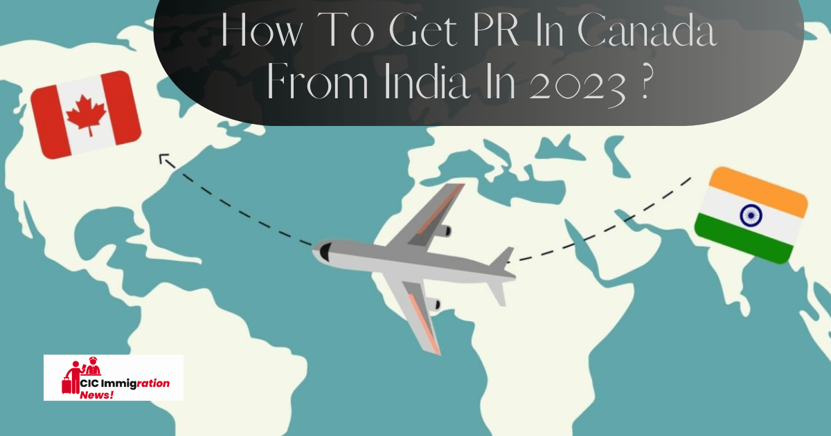 how to get Canada PR from India