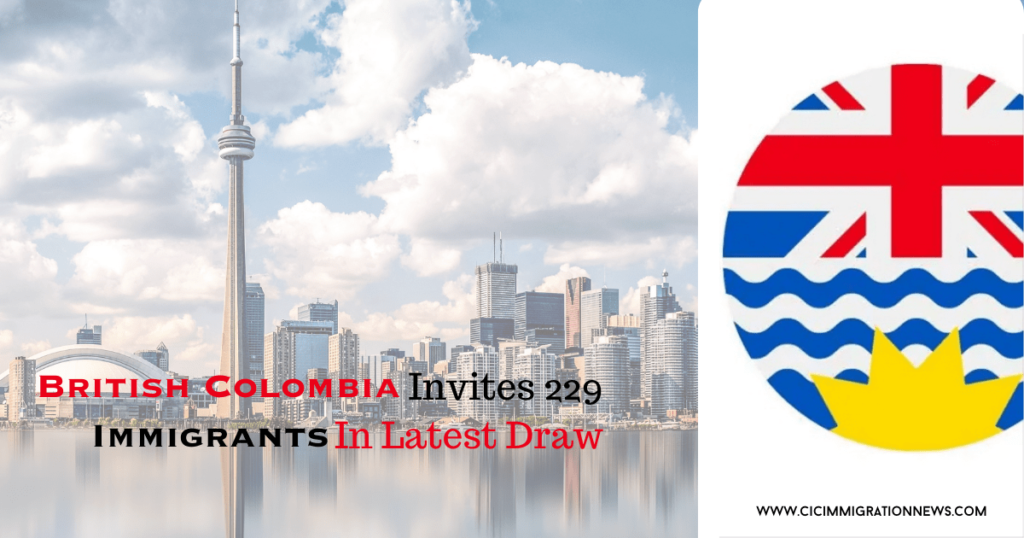 British Columbia Invites 229 Immigrants in the Latest draw