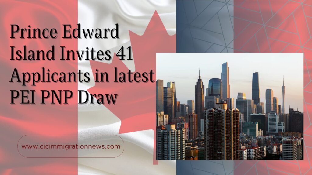 Prince-Edward-Island-Invites-41-Applicants-in-Latest-PEI-PNP-Draw