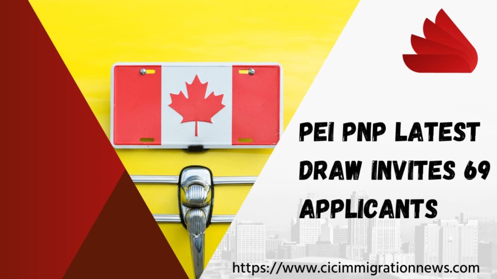 PEI-PNP-latest-draw-invites-69-applicants.